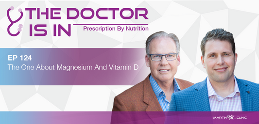 EP124 The One About Magnesium And Vitamin D