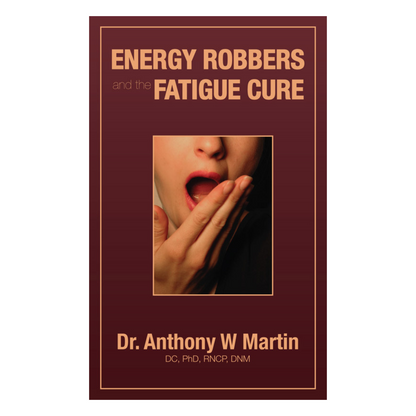 Energy Robbers and the Fatigue Cure